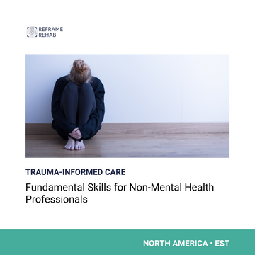 Trauma Informed Care - Invitation Only